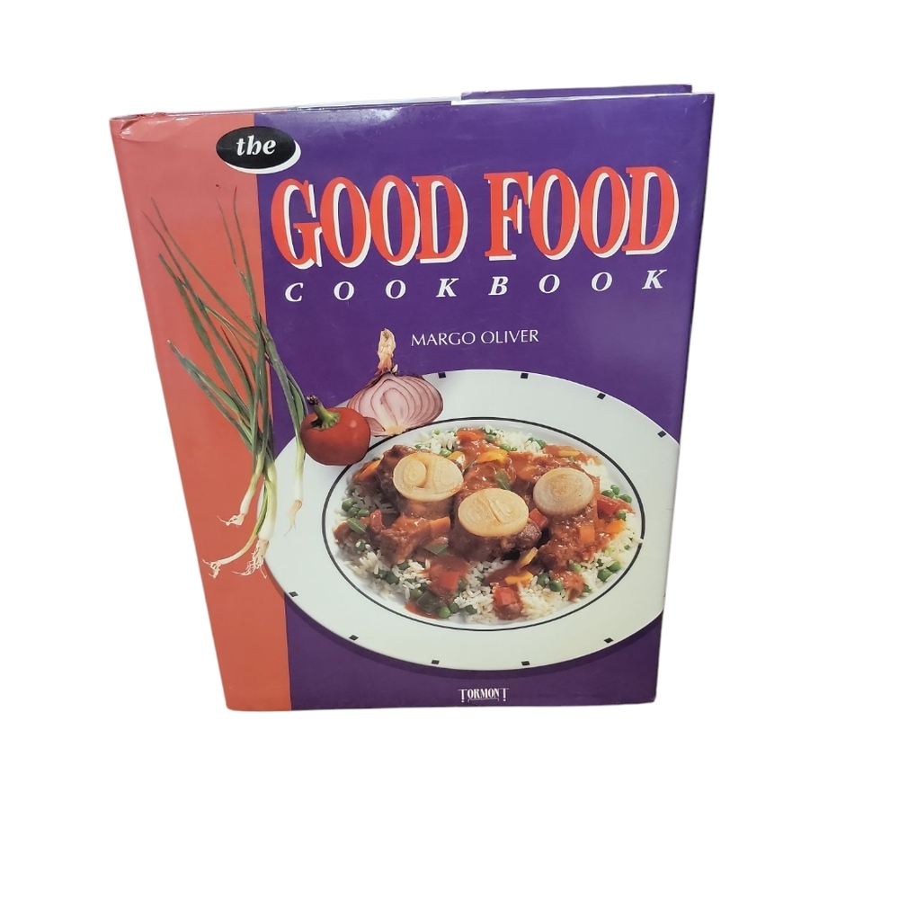 The Good‎ Food Cookbook Margo Oliver Tormont 1993 Recipes